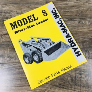 Hydra Mitey Mac 8 Loader Parts Manual Catalog Book Skid Steer Schematics