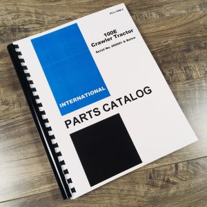 International 100E Crawler Tractor Parts Manual Catalog Assembly SN under 009501