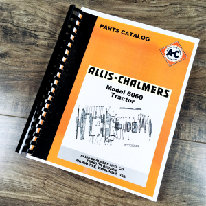 Allis Chalmers 6060 Tractor Parts Manual Catalog Book Assembly Schematics Views