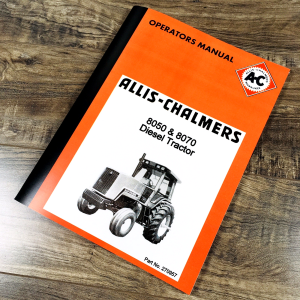Allis Chalmers 8050 8070 Diesel Tractor Operators Manual Owners Book Maintenance