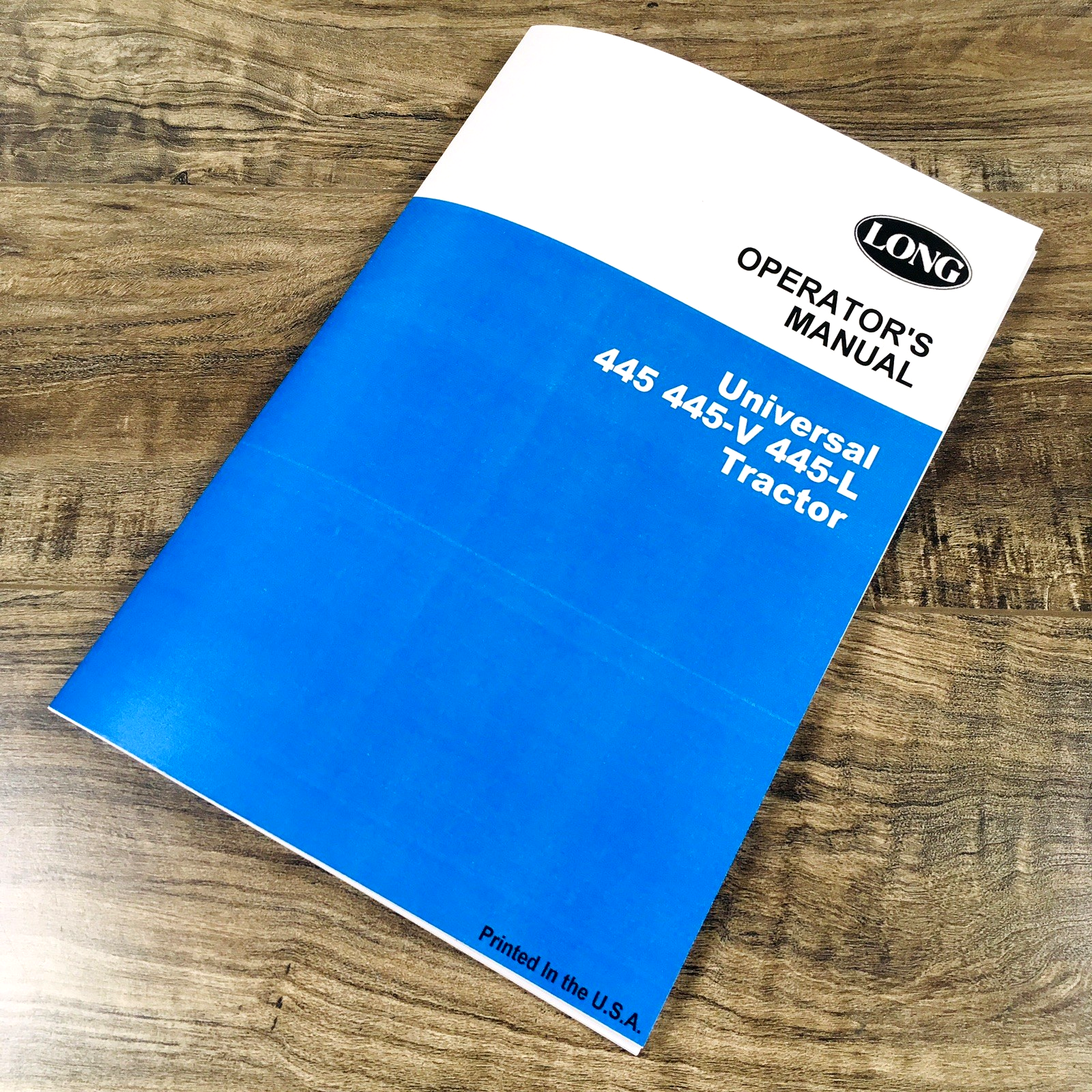 Long 445 445L 445V Tractor Operators Manual Owners Book Maintenance Adjustments