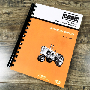 Case 700 Series 700B 701B 702B 703B Diesel Tractor Operators Manual Owners Book