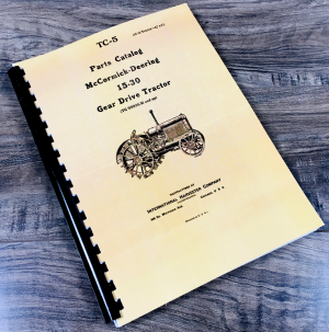 International McCormick Deering 15-30 Gear Drive Tractor Parts Manual TG 99926M-Up