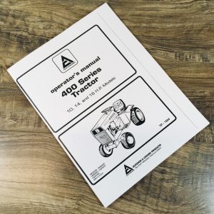 Allis Chalmers 400 410-3SP 410S 414S 416S 416H Garden Tractor Operators Manual