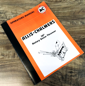 Allis Chalmers 36" Rotary Snow Thrower Operators Manual Owners Book Maintenance