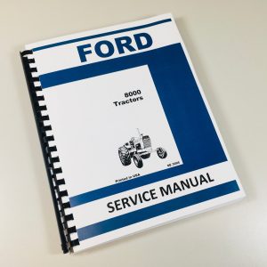 Ford 8000 Tractor Service Repair Shop Manual Technical New Oem Overhaul