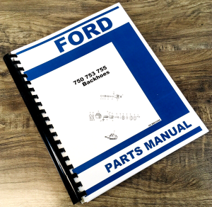 Ford 750 753 755 19-480 19-481 19-482 Backhoe Parts Manual Catalog Book Assembly