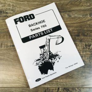 Ford 765 19-812 19-813 19-814 19-815 19-817 19-818 19-819 Backhoe Parts Manual