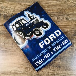 Ford Tw-10 Tw-20 Tractor Operators Owners Manual Maintanence Operation Lube