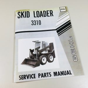 Gehl 3310 Skid Loader Skid Steer Service Parts Manual Maintenance