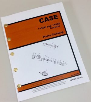 Case 1150E 1155E Crawler Tractor Dozer Parts Manual Catalog Exploded Views