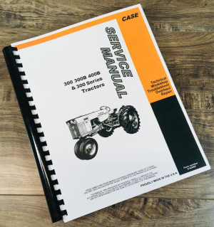 Case 311 311B Gasoline Row Crop Tractors Service Manual Repair Shop Technical
