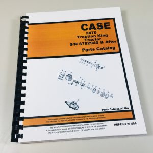 Case 2470 Tractor Parts Manual Catalog Book S/N 8762940 & After