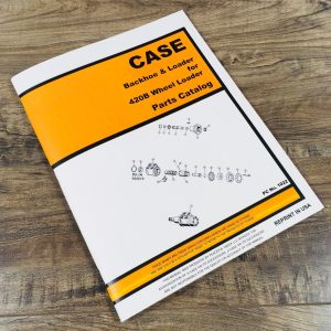 Case Backhoe Loader for 420B Wheel Tractor Parts Manual Catalog Assembly Book