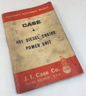 Case 401 Diesel Engine Power Unit Operators Instruction Owner Manual Maintenance
