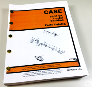 Case 580C Loader Backhoe Parts Catalog Manual Assembly Exploded Views Numbers