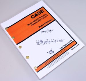 Case 580B 580 Ck Series B Hydrostatic Drive Tractor Parts Manual Catalog
