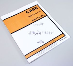 Case 580B Ck Fork Lift Parts Manual Catalog Assembly Exploded Views