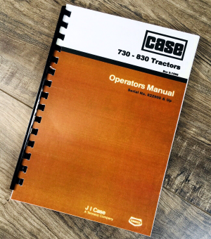 Case 743 744 830 831 832 833 840 Tractor Operators Owners Manual S/N 822900-Up