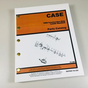 Case 780B Construction King Loader Backhoe Parts Manual Catalog Exploded View Ck