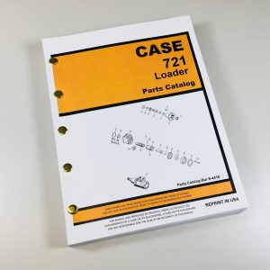 Case 721 Front End Wheel Loader Parts Manual Catalog Assembly Exploded Views