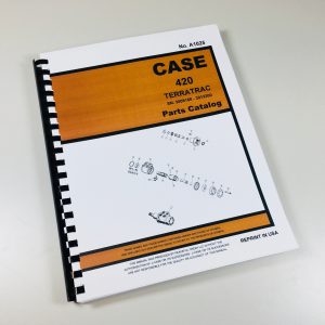 Case Terratrac 420 Crawler Tractor Bull Dozer Parts Manual Catalog Exploded View
