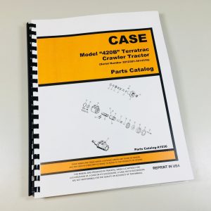 Case Terratrac 420B Crawler Tractor Bulldozer Parts Manual Catalog Exploded View